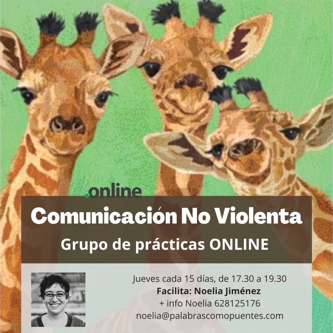 Ilustración de tres jirafas con texto superpuesto que promociona un grupo de práctica de Comunicación Noviolenta en línea facilitado por Noelia Jiménez, incluidos los datos de contacto y el calendario de reuniones.