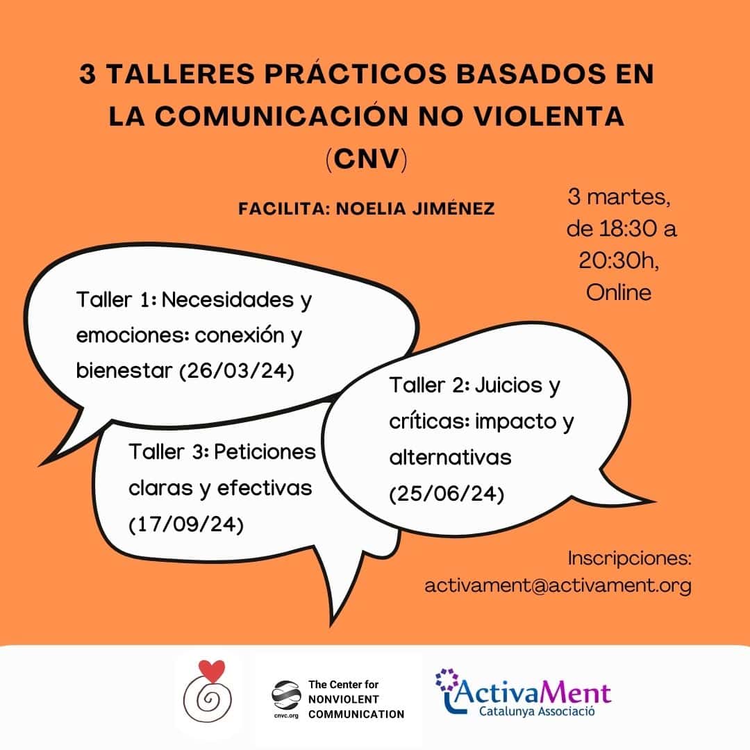 Folleto informativo para tres talleres en línea: Taller Gratuito Comunicación No violenta, impartido por Noelia Jiménez. Incluye fechas y detalles de inscripción. Organizado por ActivaMent.