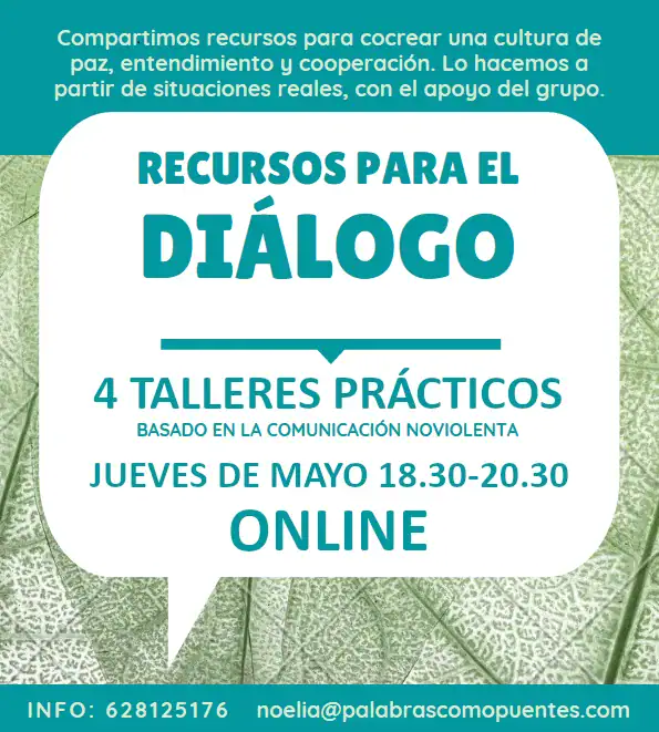 Folleto publicitario de "Recursos para el Diálogo", con cuatro talleres en línea sobre comunicación no violenta, programados para los jueves de mayo de 18:30 a 20:30.