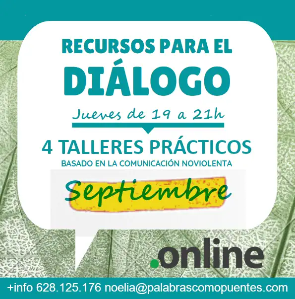 Folleto promocional de talleres prácticos en línea sobre comunicación no violenta, celebrados los jueves de 19 a 21 horas en septiembre; se facilitan los datos de contacto.