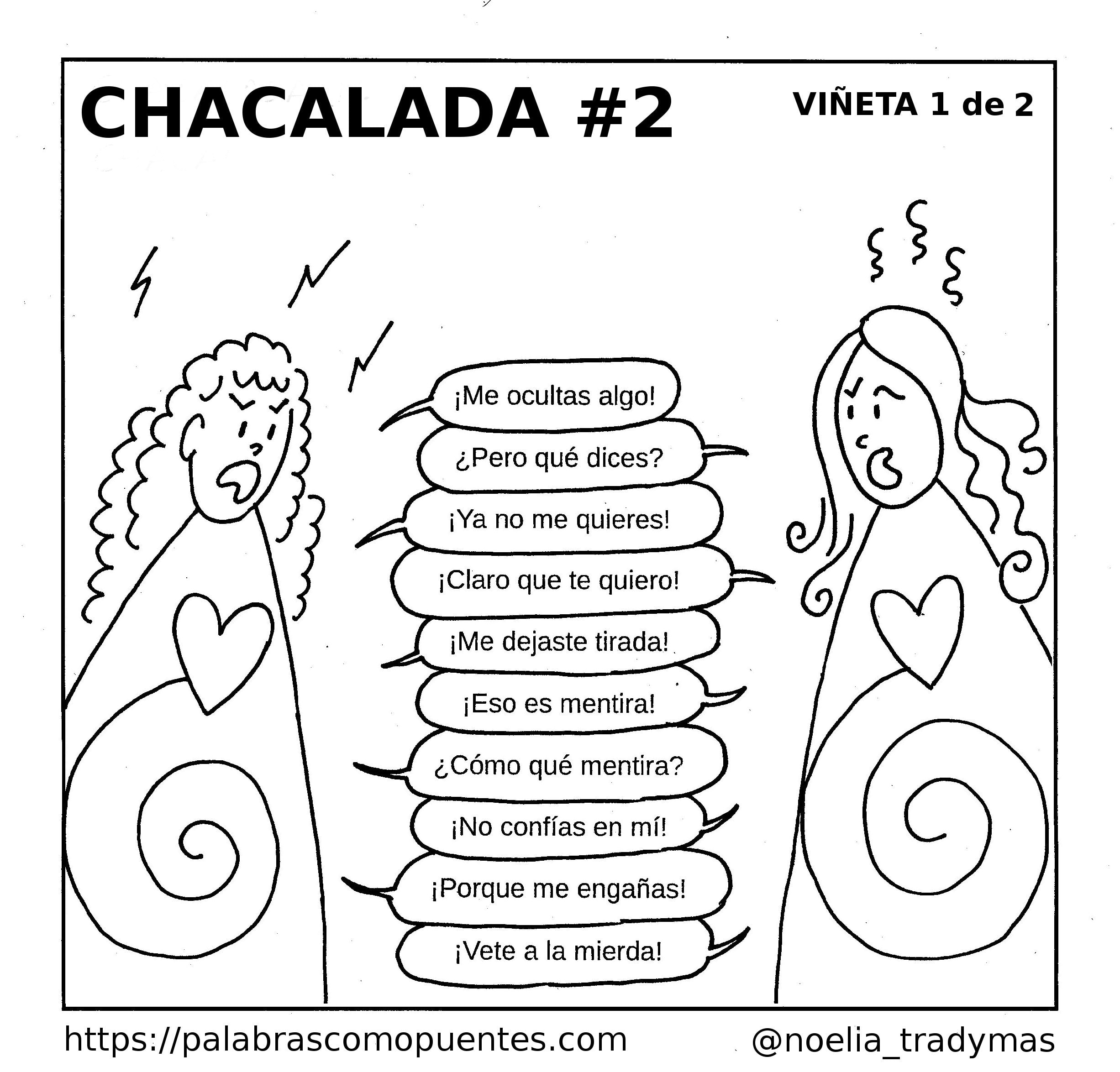 Dos mujeres con corazones en el pecho se miran a la cara; una habla con enfado y la otra parece disgustada. Los globos sonoros muestran acusaciones y expresiones de angustia.